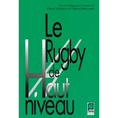 Image de LE RUGBY DE HAUT NIVEAU