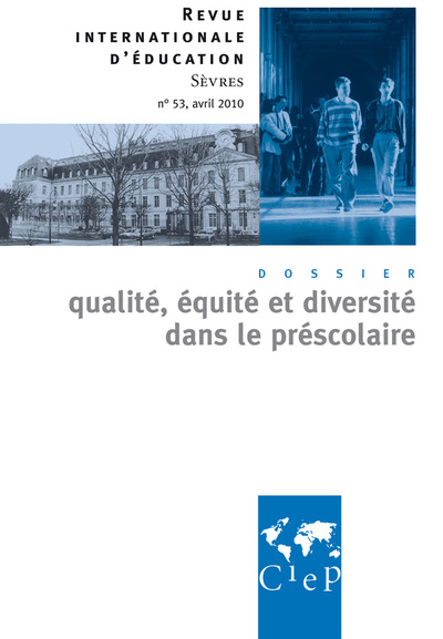 Image de Qualité, équité et diversité dans le prescolaire  - Revue internationale d'éducation Sèvres 53