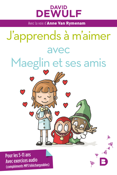 Picture of J'apprends à m'aimer avec Maeglin et ses amis
