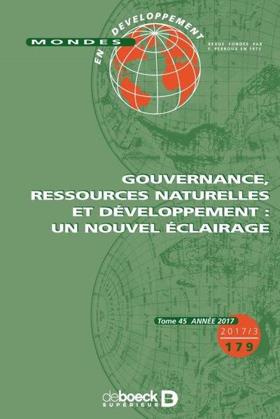 Picture of Mondes en développement 2017/3 - 179 - Gouvernance, ressources naturelles et développement : un nouv