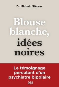 Image de Blouse blanche, idées noires