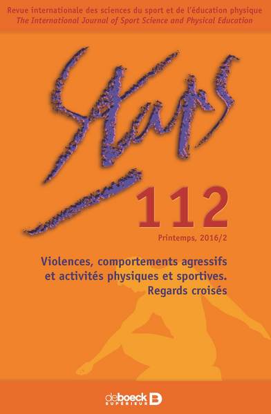 Picture of Staps 2016/2 - 112 - Violences, comportements agressifs et activités physiques et sportives. Regards
