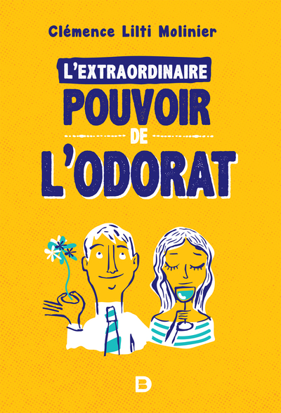 Image de L'extraordinaire pouvoir de l'odorat