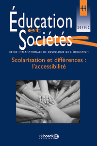 Picture of Éducation et Sociétés 2019/2 - 44 - Scolarisation et différences : l'accessibilité