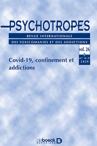 Picture of Psychotropes 2020/2-3 - Covid-19, confinement 2020 et addictions