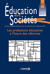 Picture of Éducation et Sociétés 2019/1 - 43 - Les professions éducatives à l'heure des réformes