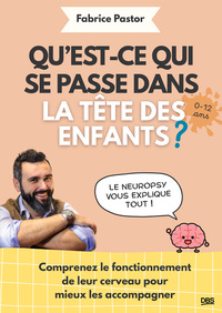 Picture of Qu'est-ce qui se passe dans la tête des enfants ?