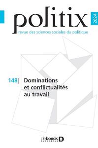 Picture of Politix n° 148 - Dominations et conflictualités au travail