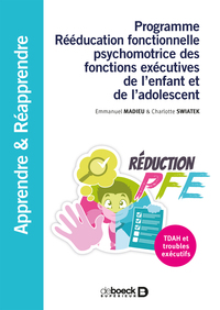 Picture of Programme Rééducation fonctionnelle psychomotrice des fonctions exécutives de l'enfant et de l'adolescent