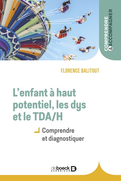 Image de L'enfant à haut potentiel, les dys et le TDA/H