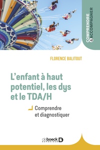 Image de L'enfant à haut potentiel, les dys et le TDA/H