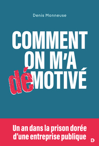 Image de Comment on m'a démotivé