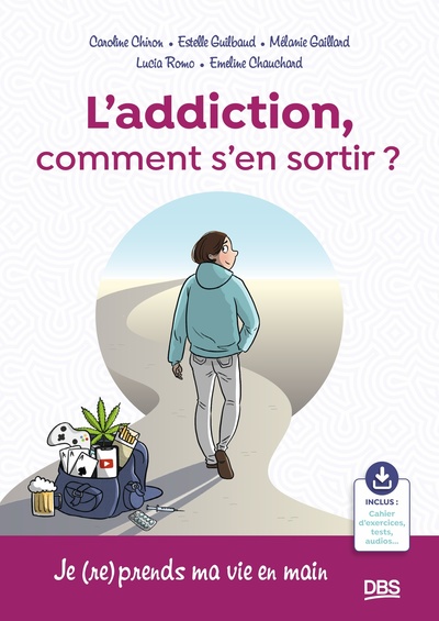 Image de L’addiction, comment s'en sortir ?
