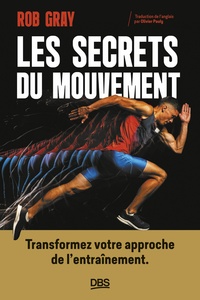 Image de Les secrets du mouvement : Transformez votre approche de l'entraînement