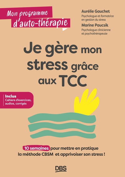 Picture of Je gère mon stress grâce aux TCC