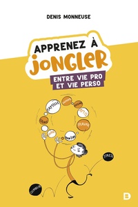 Picture of Apprenez à jongler entre vie pro et vie perso