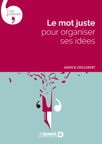 Image de Le mot juste pour organiser ses idées
