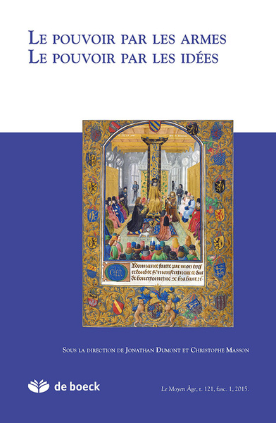 Picture of RMA_211 / REVUE DU MOYEN AGE 2015/1 N.CXX1 POUVOIR PAR LES ARMES POUVOIR PAR LES IDEES