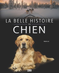 Image de La belle histoire du chien