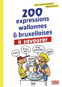 Picture of 200 expressions wallonnes et bruxelloises à savourer