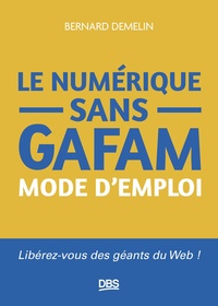 Picture of Le numérique sans GAFAM mode d'emploi