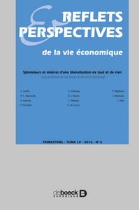 Image de Reflets & perspectives de la vie économique 2016/3 - Splendeurs et misères d'une libéralisation de t