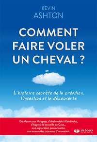 Image de Comment faire voler un cheval ?