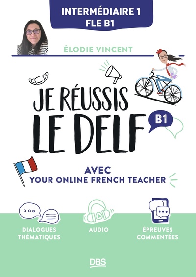 Picture of Je réussis le DELF B1 avec Your online French teacher