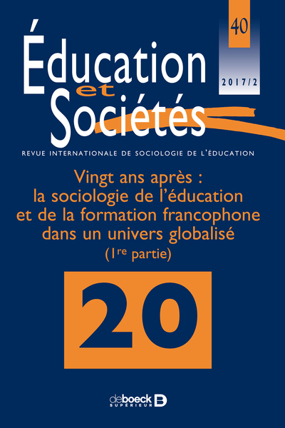 Image de Éducation et Sociétés 2017/2 - 40 - Vingt ans après : la sociologie de l’éducation et de la formatio