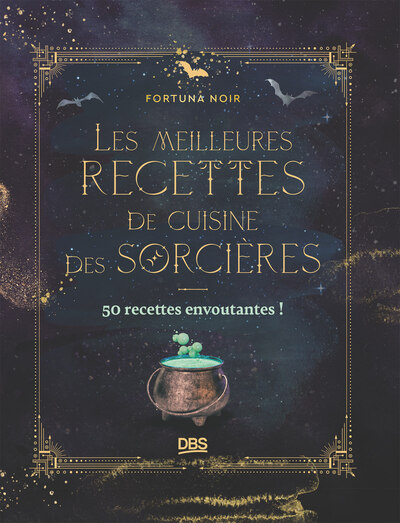 Image de Les meilleures recettes de cuisine des sorcières