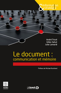 Picture of Le document : communication et mémoire