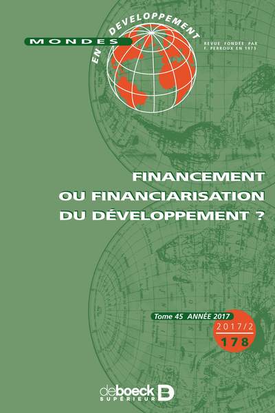 Picture of Mondes en développement 2017/2 - 178 - Financement ou financiarisation du développement ?