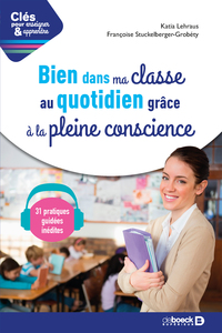 Picture of Bien dans ma classe au quotidien grâce à la pleine conscience
