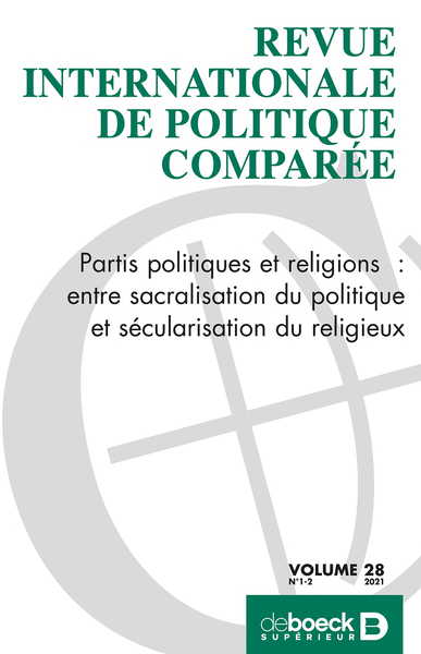 Image de Revue internationale de politique comparée 2021/1-2 - Partis politiques et religions : entre sacrali