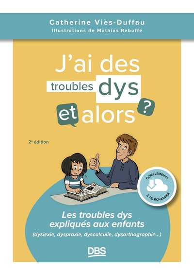 Picture of J’ai des troubles dys, et alors ?