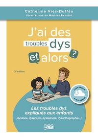 Picture of J’ai des troubles dys, et alors ?