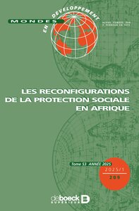 Image de Mondes en développement n° 209 - LES RECONFIGURATIONS DE LA PROTECTION SOCIALE EN AFRIQUE