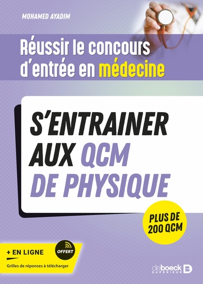 Image de Réussir le concours d'entrée en médecine - S'entrainer aux QCM de physique