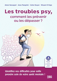 Picture of Les troubles psy, comment les prévenir ou les dépasser ?