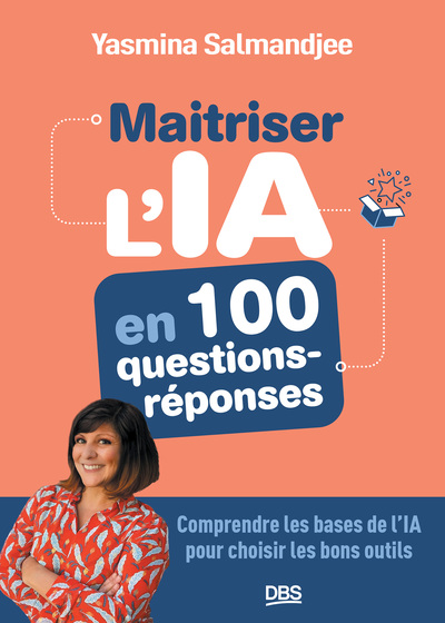 Image de Maitriser l'IA en 100 questions - réponses