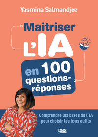 Image de Maitriser l'IA en 100 questions - réponses