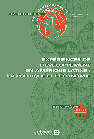 Picture of Mondes en développement 2019/4 - 188 - Expériences de développement en Amérique Latine : la politiqu