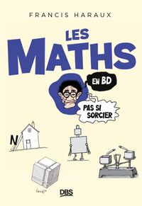 Image de Les maths en BD, pas si sorcier !