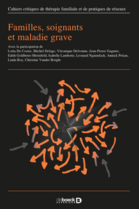 Image de Cahiers critiques de thérapie familiale 2016/2 - 57 - Familles, soignants et maladie grave