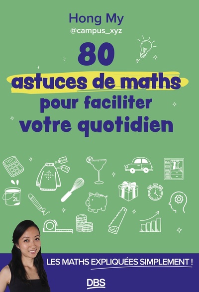 Image de 80 astuces de maths pour faciliter votre quotidien