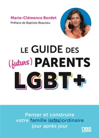 Image de Le guide des (futurs) parents LGBT+
