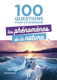 Picture of 100 questions pour comprendre les phénomènes de la nature
