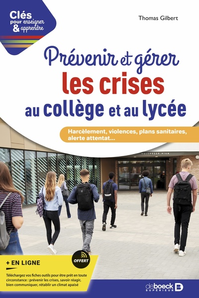 Picture of Prévenir et gérer les crises au collège et au lycée