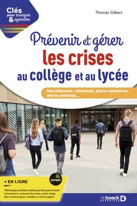 Picture of Prévenir et gérer les crises au collège et au lycée