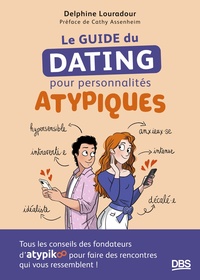 Picture of Le guide du dating pour personnalités atypiques